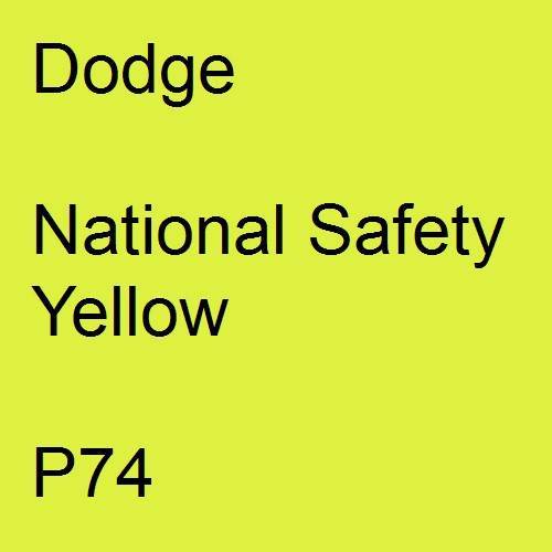 Dodge, National Safety Yellow, P74.